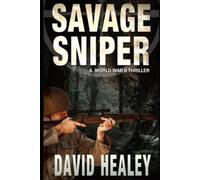 David Healey Savage Sniper (Tascabile) Pacific Sniper
