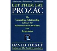 David Healy Let Them Eat Prozac (Tascabile)