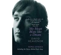 David Heavenor My Heart Beats Like A Dream (Tascabile)