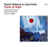 David Helbock e Julia Hofer – Faces of Night – CD Digipak