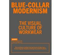 David Hellqvist Blue-Collar Modernism (Copertina rigida)