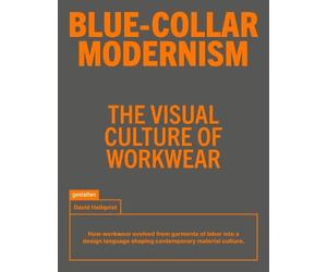 David Hellqvist Blue-Collar Modernism (Copertina rigida)