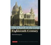 David Hempton The Church in the Long Eighteenth Century (Copertina rigida)