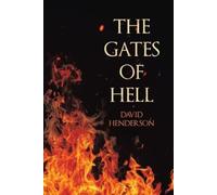 David Henderson The Gates of Hell (Tascabile)