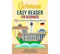 David Henninger German Easy Reader for Beginners - 25 Short Stories (Tascabile)