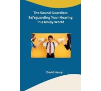 David Henry The Sound Guardian (Tascabile)