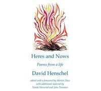 David Henschel Heres and Nows (Tascabile)