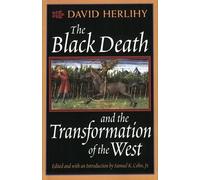 David Herlihy The Black Death and the Transformation of the West (Tascabile)