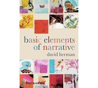 David Herman Basic Elements of Narrative (Tascabile)