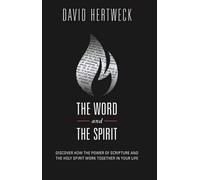 David Hertweck The Word & the Spirit (Tascabile)
