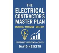 David Hesketh The Electrical Contractors Master Plan (Tascabile)