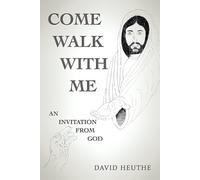 David Heuthe Come Walk with Me (Tascabile)