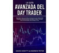 La Guía Avanzada del Day Trader (Tascabile)