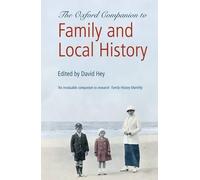 David Hey The Oxford Companion to Family and Local History (Tascabile)