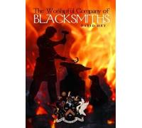 David Hey The Worshipful Company of Blacksmiths (Copertina rigida)