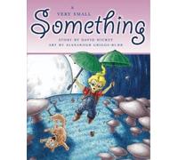 David Hickey A Very Small Something (Copertina rigida)