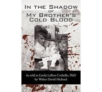 David Hickock David Hic In the Shadow of My Brother's Cold B (Copertina rigida)