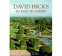 David Hicks: My Kind of Garden