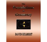 David Hilbert The Foundations of Geometry (Tascabile)