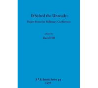 David Hill Ethelred the Unready: Papers from the Millenary Conferenc (Tascabile)