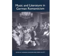David Hill Music and Literature in German Romanticism (Copertina rigida)