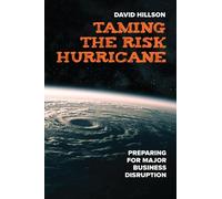 David Hillson Taming the Risk Hurricane (Tascabile)