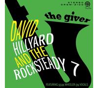 David Hillyard and the Rocksteady The Giver: Featuring Sean Wheeler On Voca (CD)