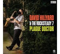 David Hillyard & the Rocksteady 7 Plague Doctor (CD) Album