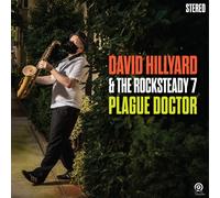 David Hillyard & the Rocksteady 7 Plague Doctor (Vinyl LP)