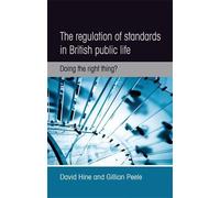 David Hine Gillian P The Regulation of Standards in British Public (Tascabile)