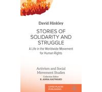 David Hinkley Stories of Solidarity and Struggle (Tascabile)