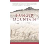 David Hinton Hunger Mountain (Tascabile)