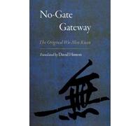 David Hinton No-Gate Gateway (Tascabile)
