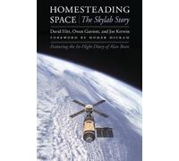 David Hitt Alan L. Bean Owen Garriott Joe Kerwin Homesteading Space (Tascabile)