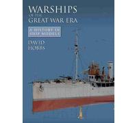 David Hobbs Warships of the Great War Era (Copertina rigida)