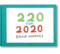 David Hockney. 220 for 2020 [Hardcover] Hockney, David and Holzwarth, Hans Werne