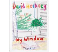 David Hockney. My window. Ediz. inglese