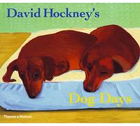 David Hockney's Dog Days: (Reprint)
