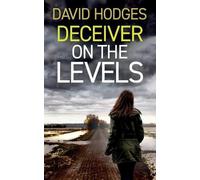 David Hodges Deceiver on the Levels (Tascabile) Detective Kate Hamblin Mystery