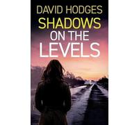 David Hodges Shadows on the Levels (Tascabile) Detective Kate Hamblin Mystery