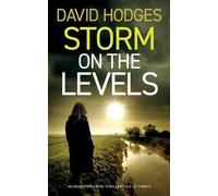 David Hodges STORM ON THE LEVELS an addictive crime thriller full of (Tascabile)