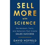 David Hoffeld Sell More with Science (Copertina rigida)