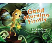 David Hoffman Good Morning Firefly (Tascabile)