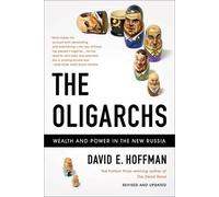 David Hoffman The Oligarchs (Tascabile)