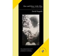 David Hogarth Rise and Shine, Little Man (Tascabile)