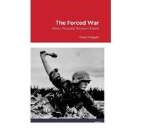David Hoggan The Forced War (Copertina rigida)