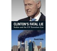 David Hoile Clinton's Fatal Lie (Tascabile)