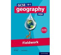 David Holmes GCSE 9-1 Geography AQA: Fieldwork Second Edition (Tascabile)