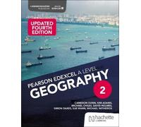 Pearson Edexcel A-level Geography Book 2, Updated Fourth Edition