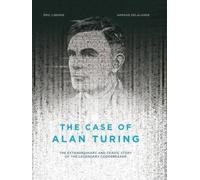 David Homel Eric Liberge The Case of Alan Turing (Copertina rigida)